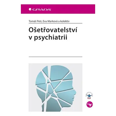 Ošetřovatelství v psychiatrii - Eva Marková