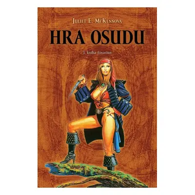 Hra osudu - Juliet E. McKennová