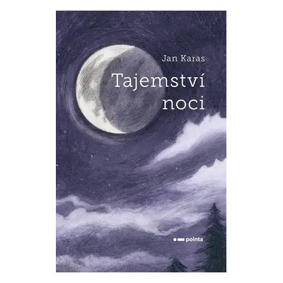 Tajemství noci - Jan Karas