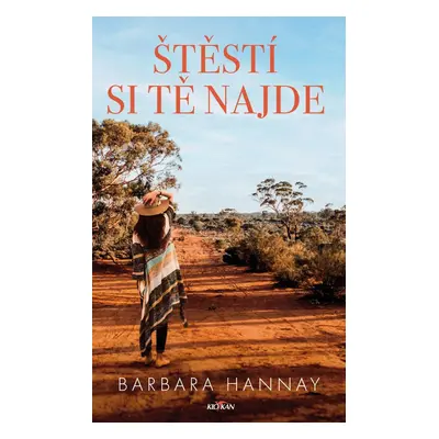 Štěstí si Tě najde - Barbara Hannay