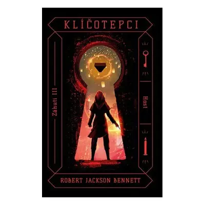 Klíčotepci - Robert Jackson Bennett