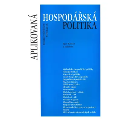 Aplikovaná hospodářská politika - Igor Kotlán