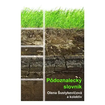 Pôdoznalecký slovník - Olena Šustykevičová