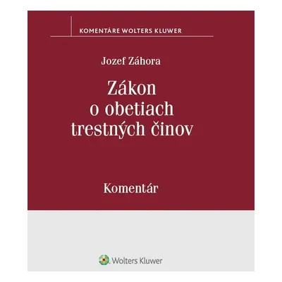 Zákon o obetiach trestných činov - Jozef Záhora