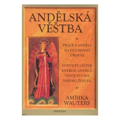 Andělská věštba - Ambika Wauters