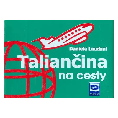 Taliančina na cesty - Daniela Laudani