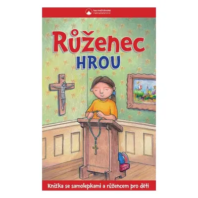 Růženec hrou - Autor Neuveden