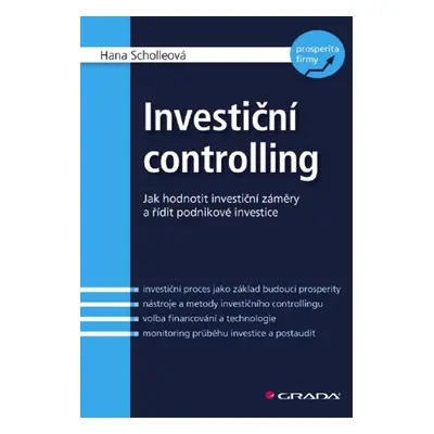 Investiční controlling - doc. RNDr. Ing. Hana Scholleová