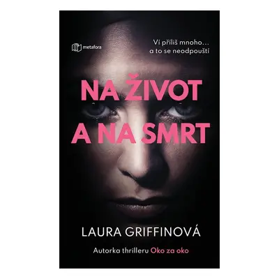 Na život a na smrt - Laura Griffinová