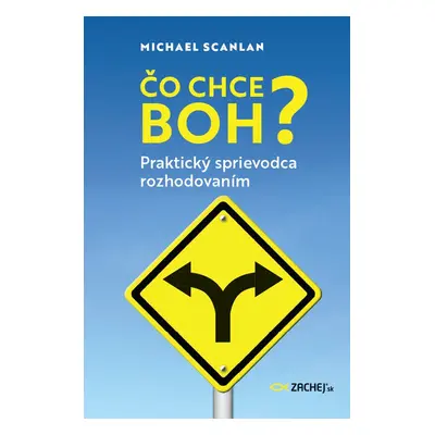 Čo chce Boh? - Michael Scanlan