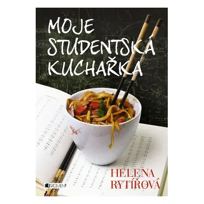 Moje studentská kuchařka - Helena Rytířová