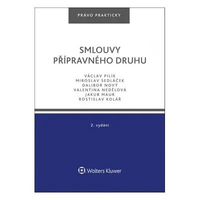 Smlouvy přípravného druhu - Miroslav Sedláček