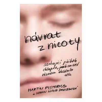 Návrat z nicoty - Martin Pistorius