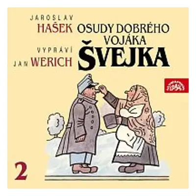 Osudy dobrého vojáka Švejka II. - Jaroslav Hašek