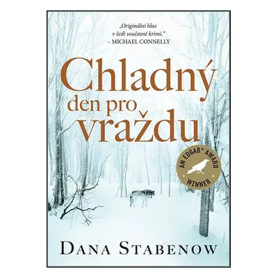 Chladný den pro vraždu - Dana Stabenow