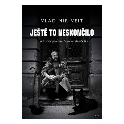 Ještě to neskončilo - Vladimír Veit