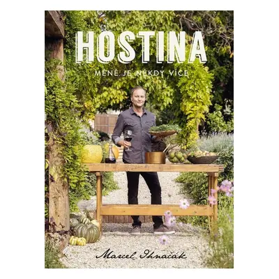 Hostina - Marcel Ihnačák