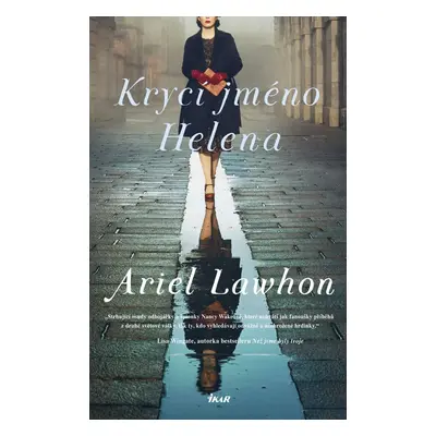 Krycí jméno Helena - Ariel Lawhon