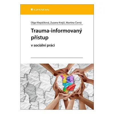 Trauma-informovaný přístup - Martina Černá