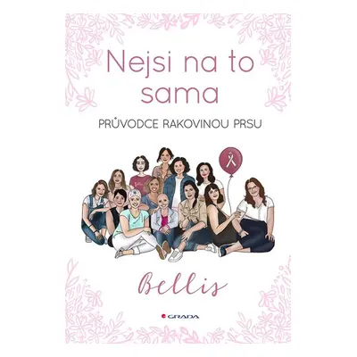 Nejsi na to sama - Bellis