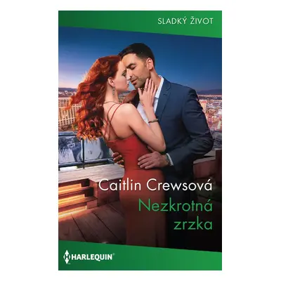 Nezkrotná zrzka - Caitlin Crewsová