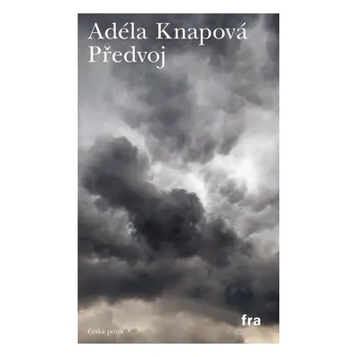 Předvoj - Adéla Knapová