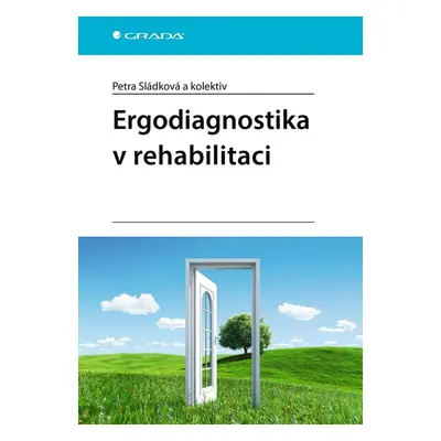 Ergodiagnostika v rehabilitaci - Petra Sládková