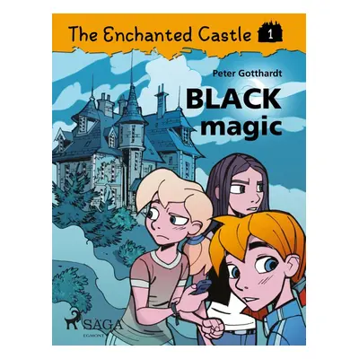 The Enchanted Castle 1 - Black Magic - Peter Gotthardt