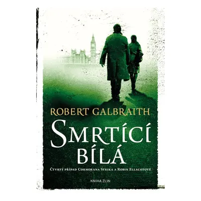 Smrtící bílá - Robert Galbraith (pseudonym J. K. Rowlingové)