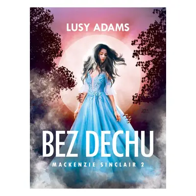 Bez dechu - Lusy Adams