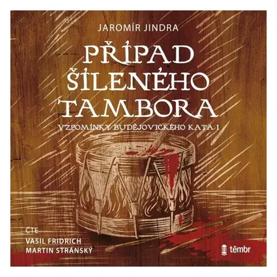 Případ šíleného tambora - Jaromír Jindra