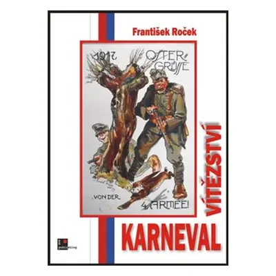 Karneval vítězství - František Roček