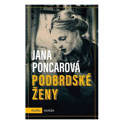 Podbrdské ženy - Jana Poncarová