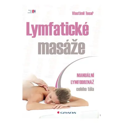 Lymfatické masáže - Vlastimil Tesař