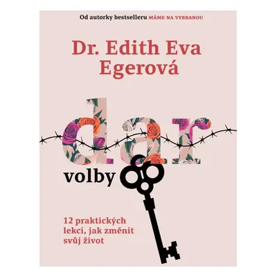 Dar volby - Edith Eger