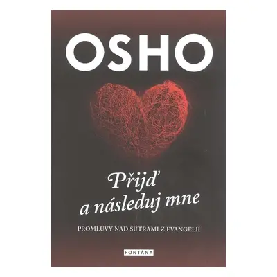 Přijď a následuj mne - Osho