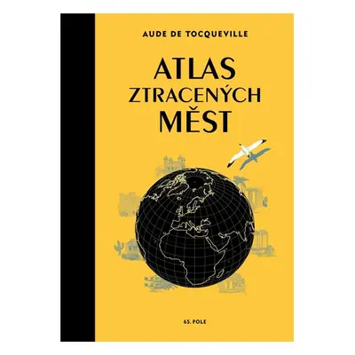 Atlas ztracených měst - Barbora Šůchová