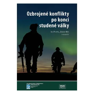 Ozbrojené konflikty po konci studené války - Ivo Pospíšil