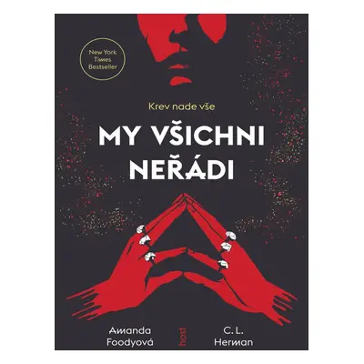 My všichni neřádi - Christine Lynn Herman