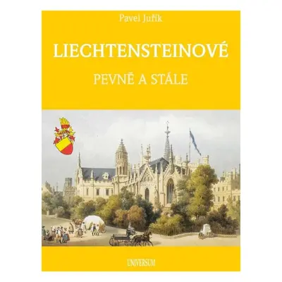 Lichtensteinové - Pavel Juřík