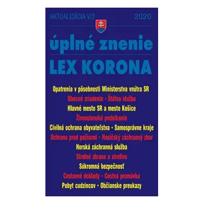 Aktualizácia V/2 2020 –LEX-KORONA – štátna a verejná služba, civilná ochrana, súkromná bezpečnos