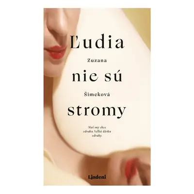 Ľudia nie sú stromy - Zuzana Šimeková