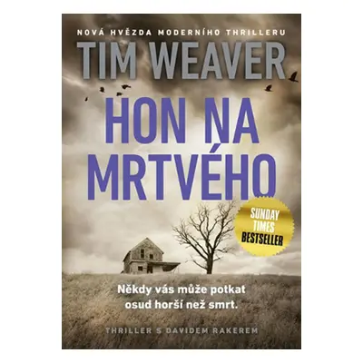 Hon na mrtvého - Tim Weaver