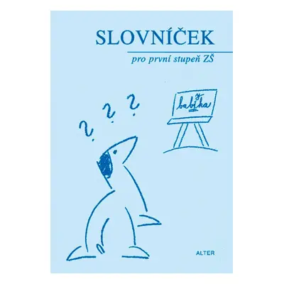 Slovníček pro první stupeň ZŠ - Ivana Svobodová