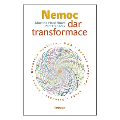 Nemoc Dar transformace - Martina Hanáčková