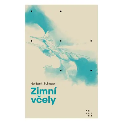 Zimní včely - Norbert Scheuer