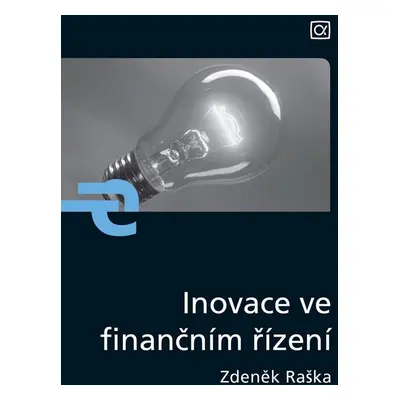 Inovace ve finančním řízení - Zdeněk Raška