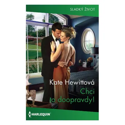 Chci to doopravdy! - Kate Hewittová