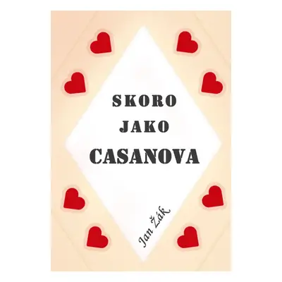 Skoro jako Casanova - David Jan Žák