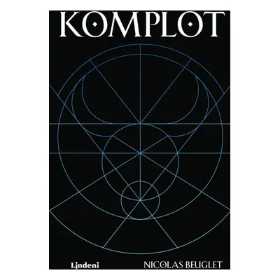 Komplot - Nicolas Beuglet